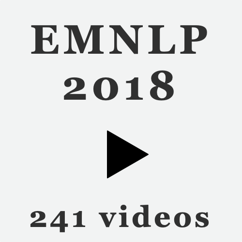 EMNLP 2018 Videos