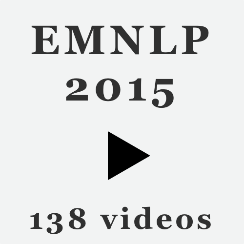 EMNLP 2015 Videos